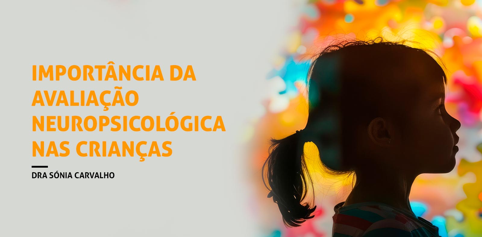 A importância da avaliação neuropsicológica em crianças